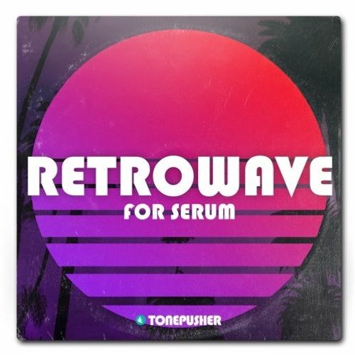 Tonepusher Retrowave Volume 1